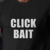 Click Bait Guys Tee - Image 3